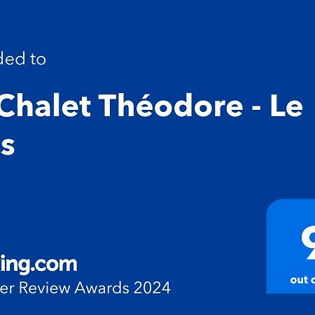 Le Chalet Theodore - Le 3Bis วีเมอเรอ ภายนอก รูปภาพ