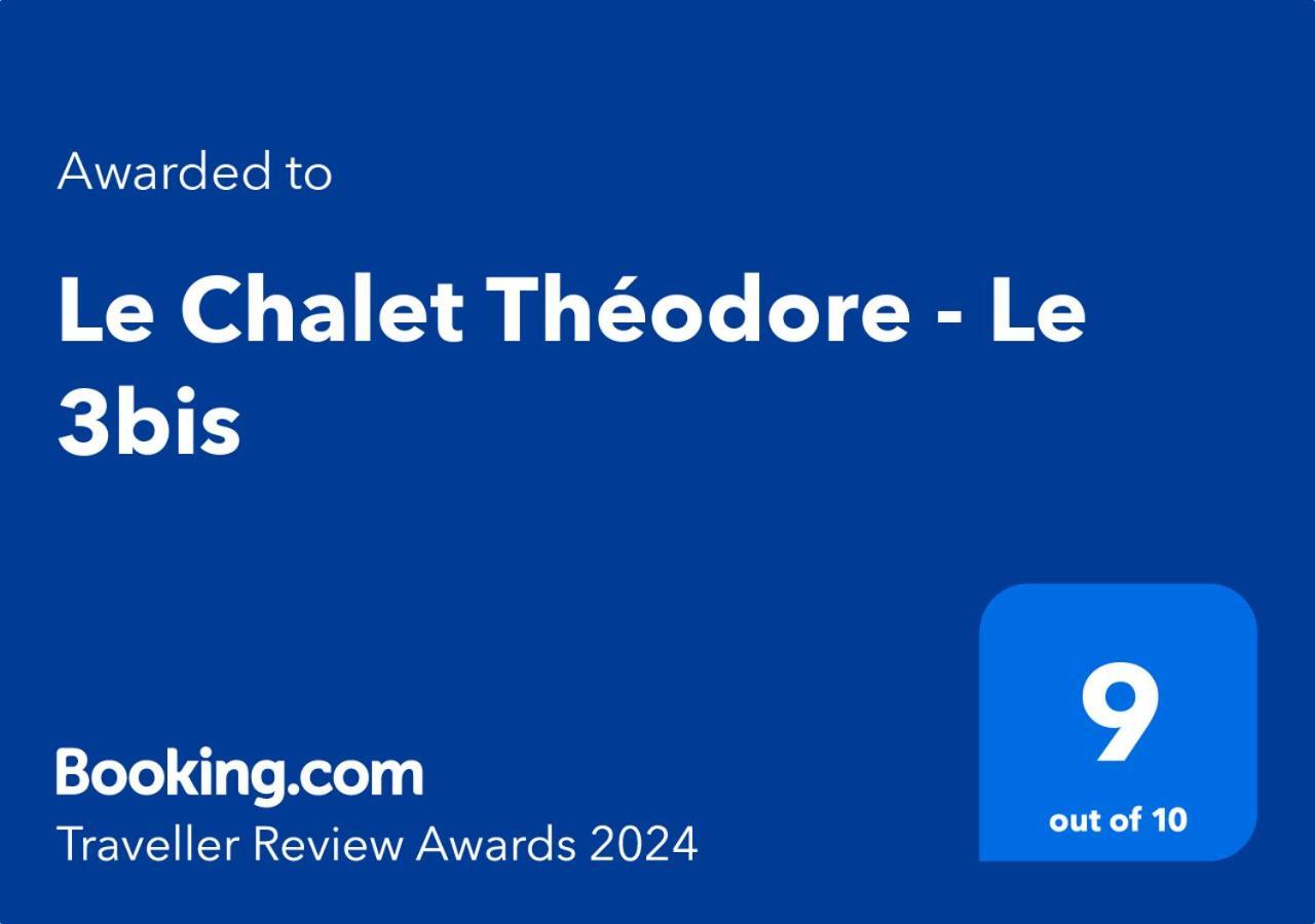 Le Chalet Theodore - Le 3Bis วีเมอเรอ ภายนอก รูปภาพ